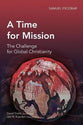 A Time of Mission (Global Christian Library Series)