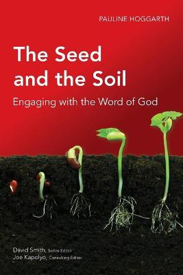 The Seed and the Soil (Global Christian Library Series)