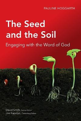 The Seed and the Soil (Global Christian Library Series)