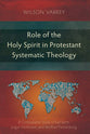 Role of the Holy Spirit in the Protestant Systematic Theology