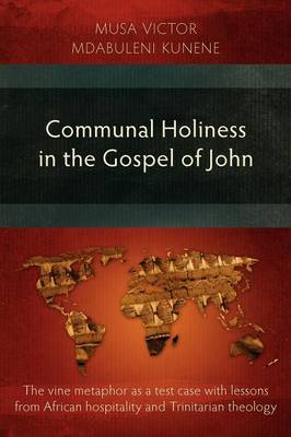 Communal Holiness in the Gospel of John