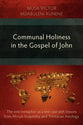Communal Holiness in the Gospel of John