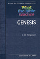 What the Bible Teaches: Genesis (#1 in Ritchie Old Testament Commentaries Series)