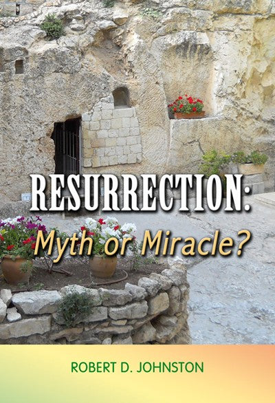 Resurrection Myth Or Miracle (Classic Re-print Series)