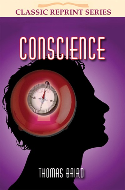 Conscience (Classic Re-print Series)