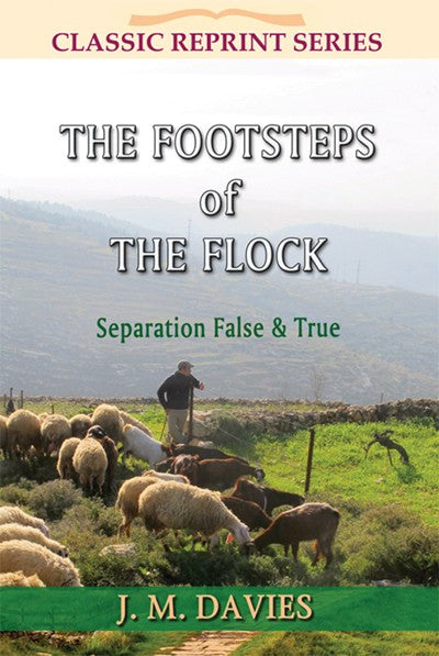 The Footsteps of the Flock (Classic Re-print Series)