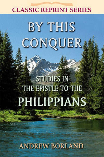 By This Conquer (Classic Re-print Series)