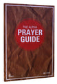 The Alpha Prayer Guide (Alpha Course)