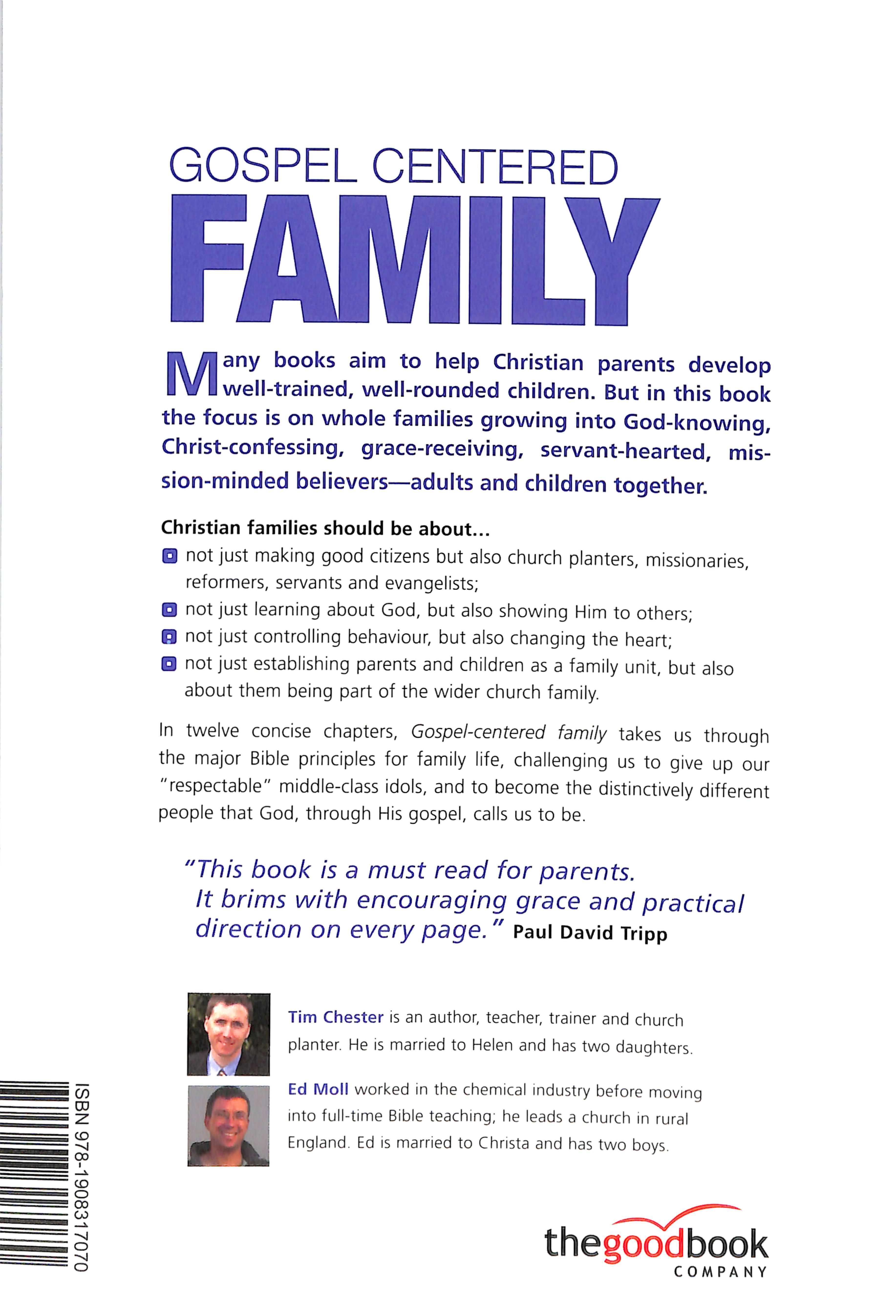 Gospel Centered Family: Becoming the Parents God Wants You to Be