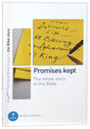 Promises Kept - Whole Story of the Bible (Good Book Guides Series)