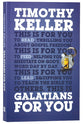 Galatians For You (God's Word For You Series)