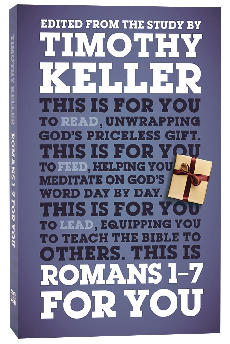 Romans 1-7 For You (God's Word For You Series)