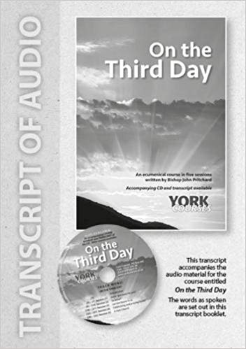 On the Third Day (Transcript) (York Courses Series)