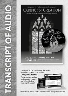 Caring For Creation (Transcript) (York Courses Series)