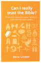 Can I Really Trust the Bible? (Questions Christian Ask Series)