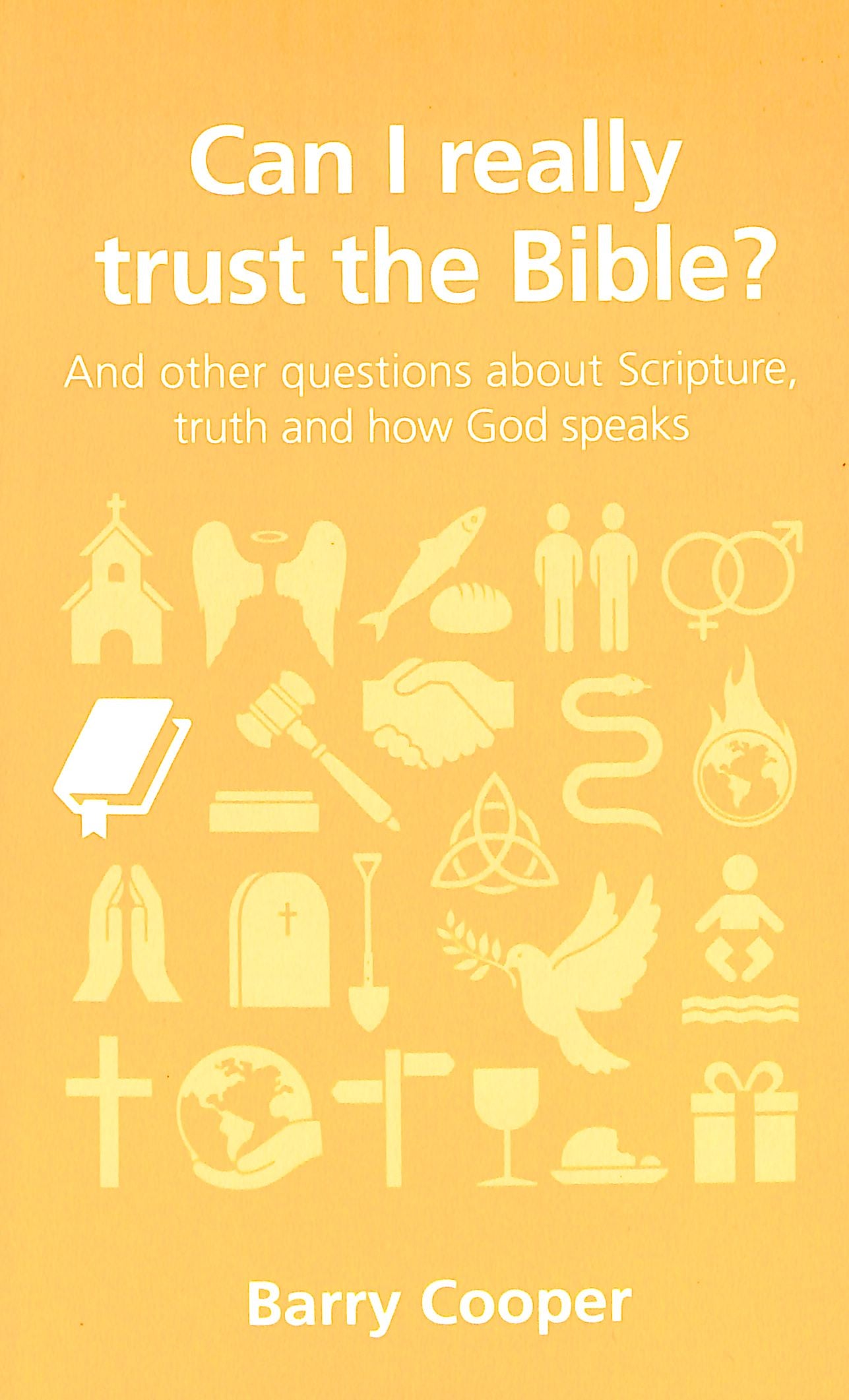 Can I Really Trust the Bible? (Questions Christian Ask Series)