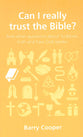 Can I Really Trust the Bible? (Questions Christian Ask Series)