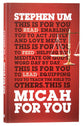 Micah For You: Acting Justly, Loving Mercy (God's Word For You Series)