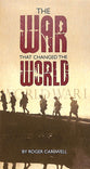 The War That Changed the World
