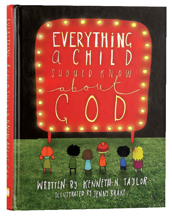 Everything a Child Should Know About God (A Child Should Know Series)