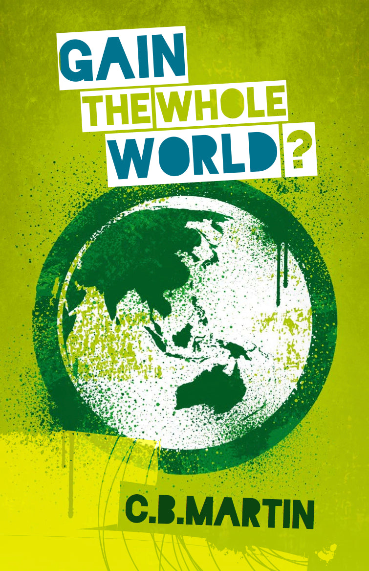 Gain the Whole World?