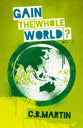 Gain the Whole World?