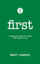 First: Living For Jesus At Universtiy