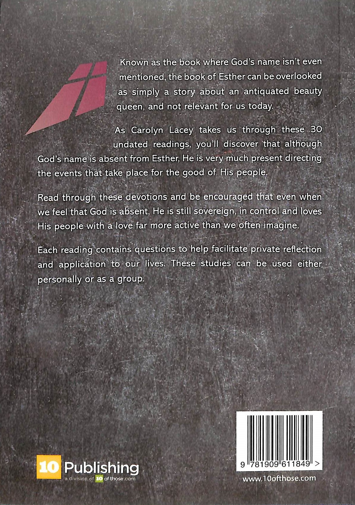 Esther: Silent But Sovereign: 30 Undated Devotions Through the Book of Esther (10 Publishing Devotions Series)