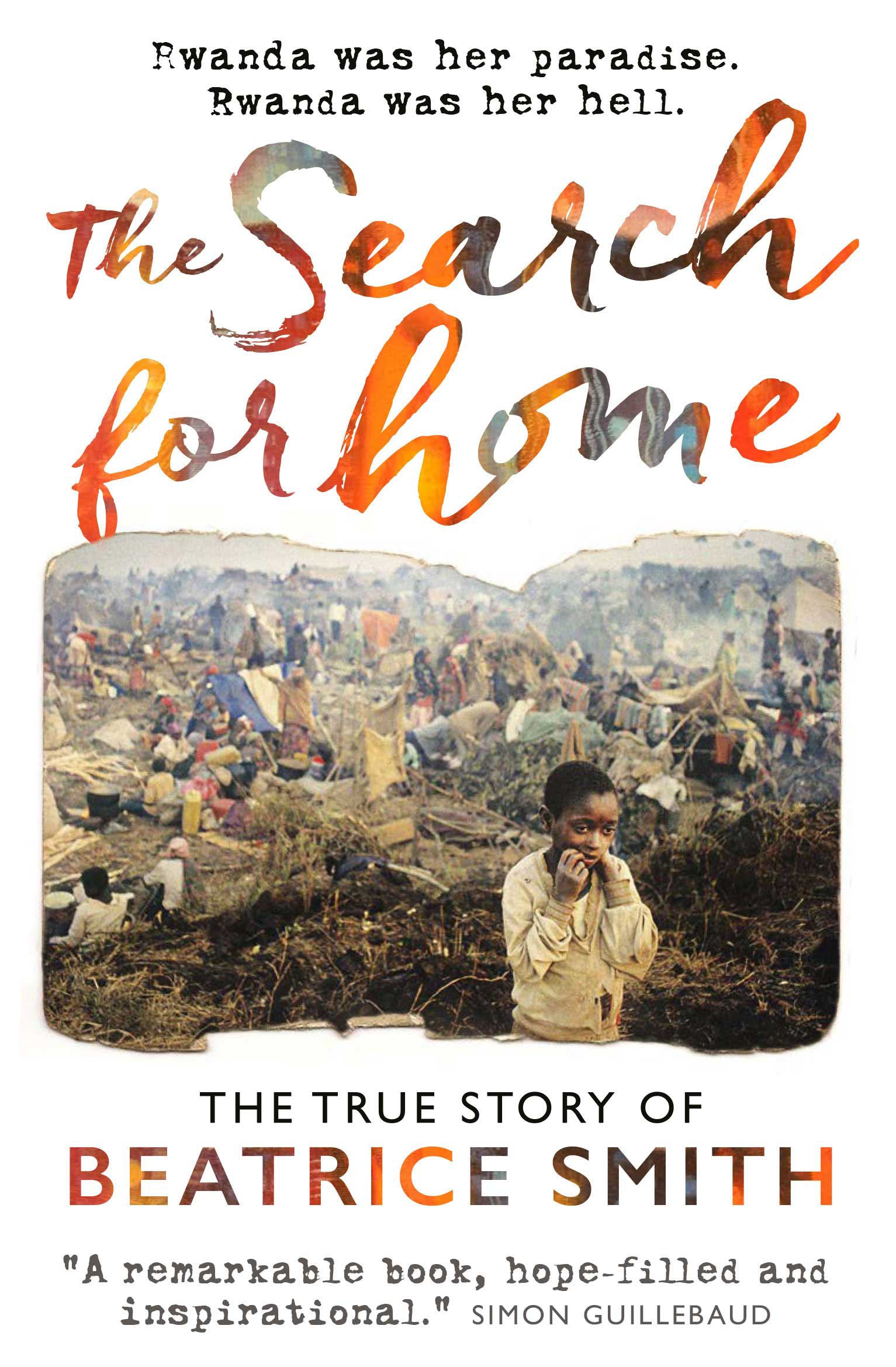 The Search For Home: Rwanda Was Her Paradise. Rwanda Was Her Hell