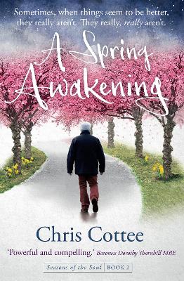 Spring Awakening: Life Springs Up All Around But Will the Darkness Overcome It? (#02 in Seasons Of The Soul Series)