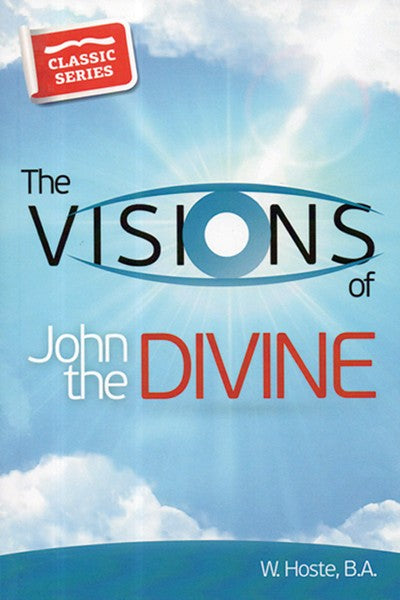 Visions of John the Divine (Classic Re-print Series)