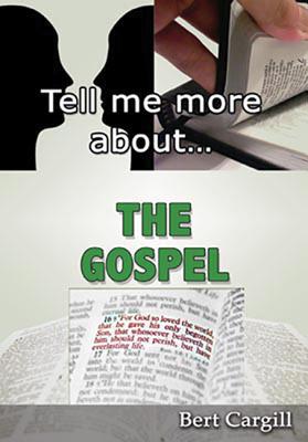 The Gospel (Tell Me More About... Series)