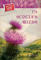 In Scotia's Wilds (Classic Re-print Series)