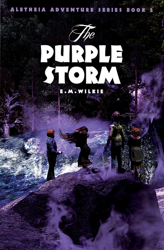 The Purple Storm (#2 in Aletheia Adventure Series)