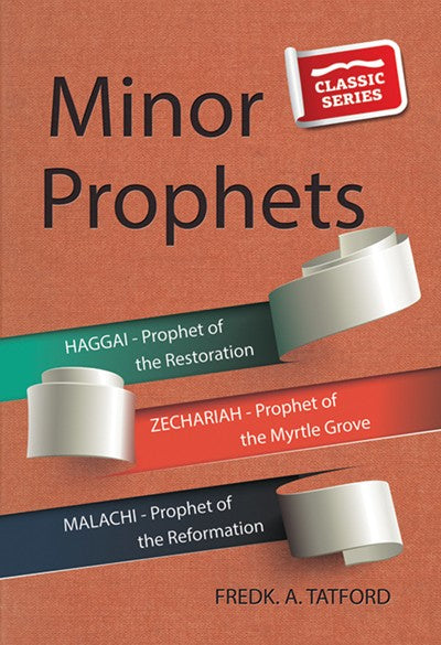 Minor Prophets - Book 1 (Classic Re-print Series)