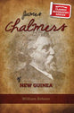 James Chalmers (Classic Biography Series)