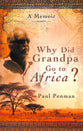 Why Did Grandpa Go to Africa?