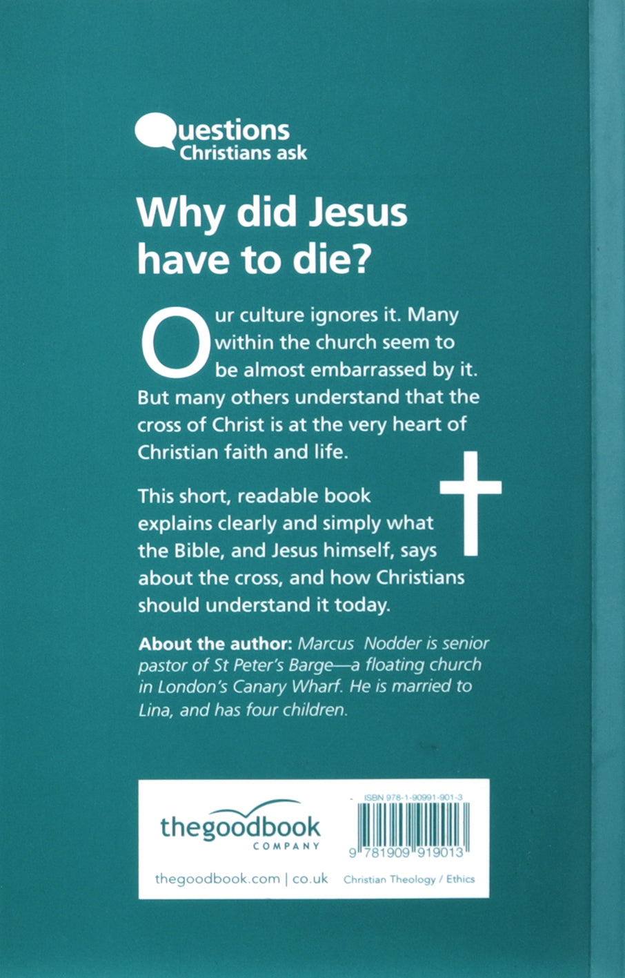 Why Did Jesus Have to Die? (Questions Christian Ask Series)