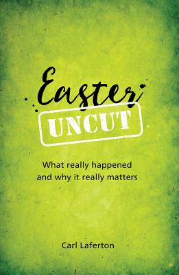 Booklet Easter Uncut: What Really Happened and Why It Really Matters