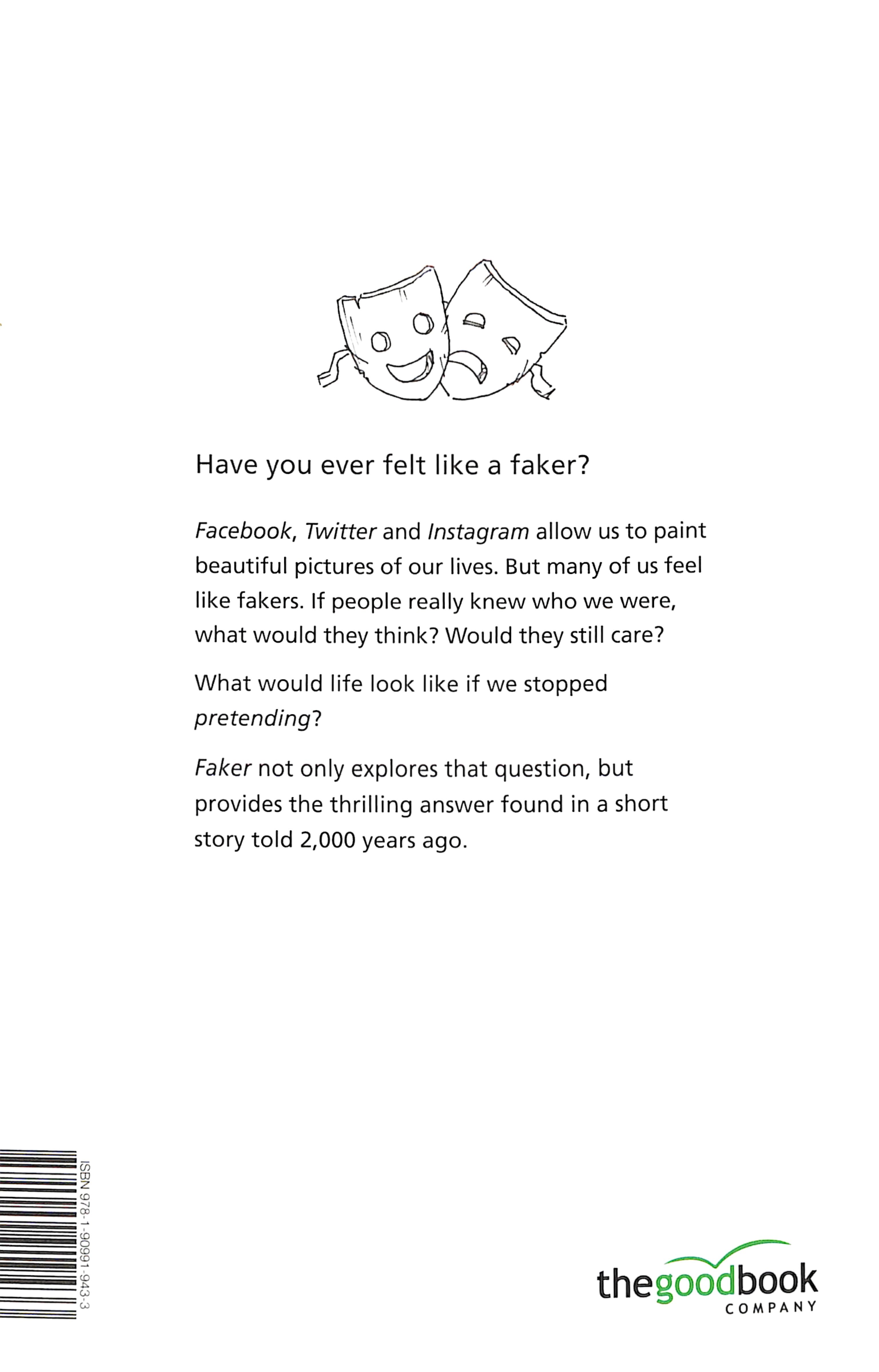 Faker: How to Live For Real When You're Tempted to Fake It