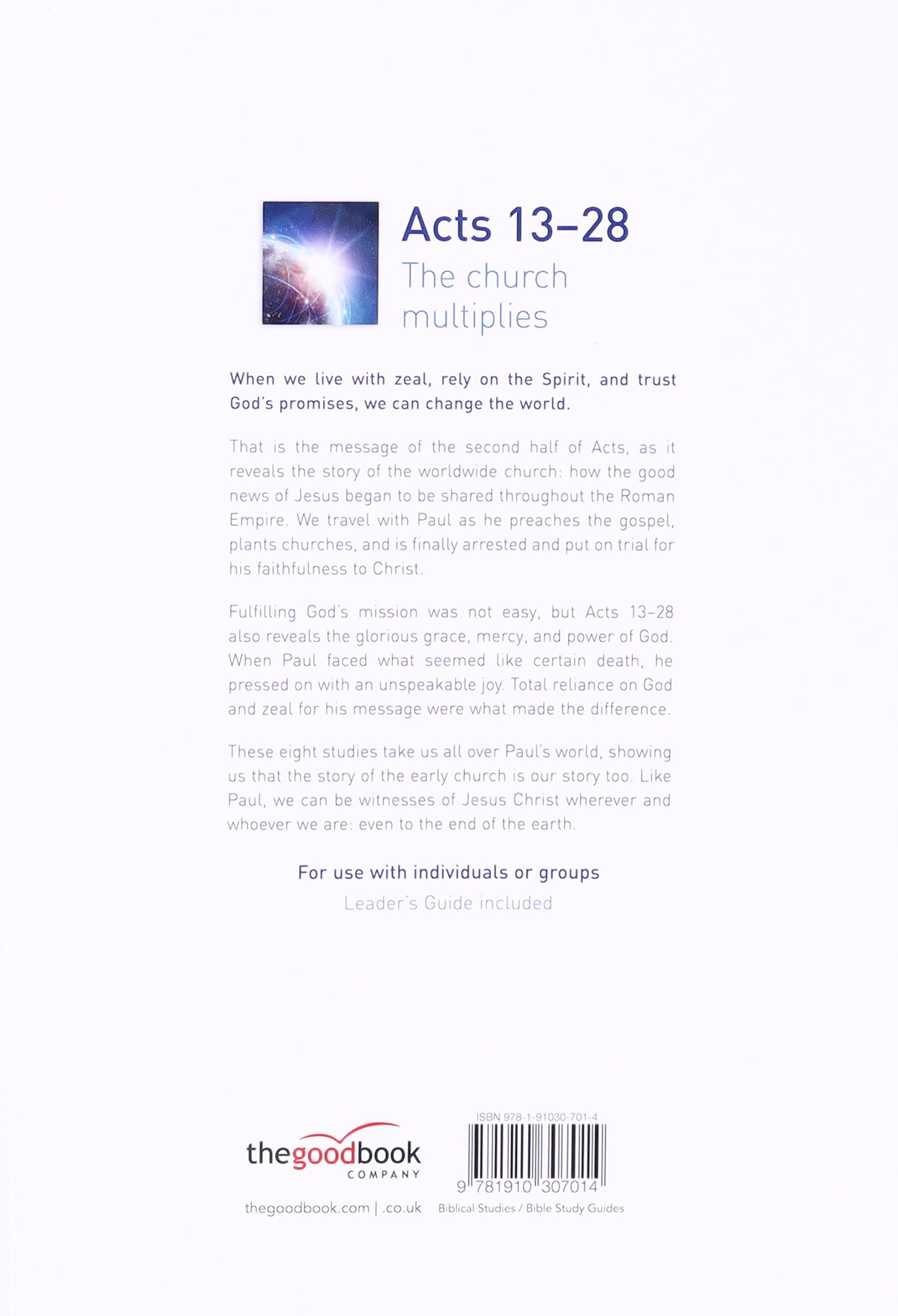 Acts 13-28: The Church Multiplies (8 Studies) (Good Book Guides Series)
