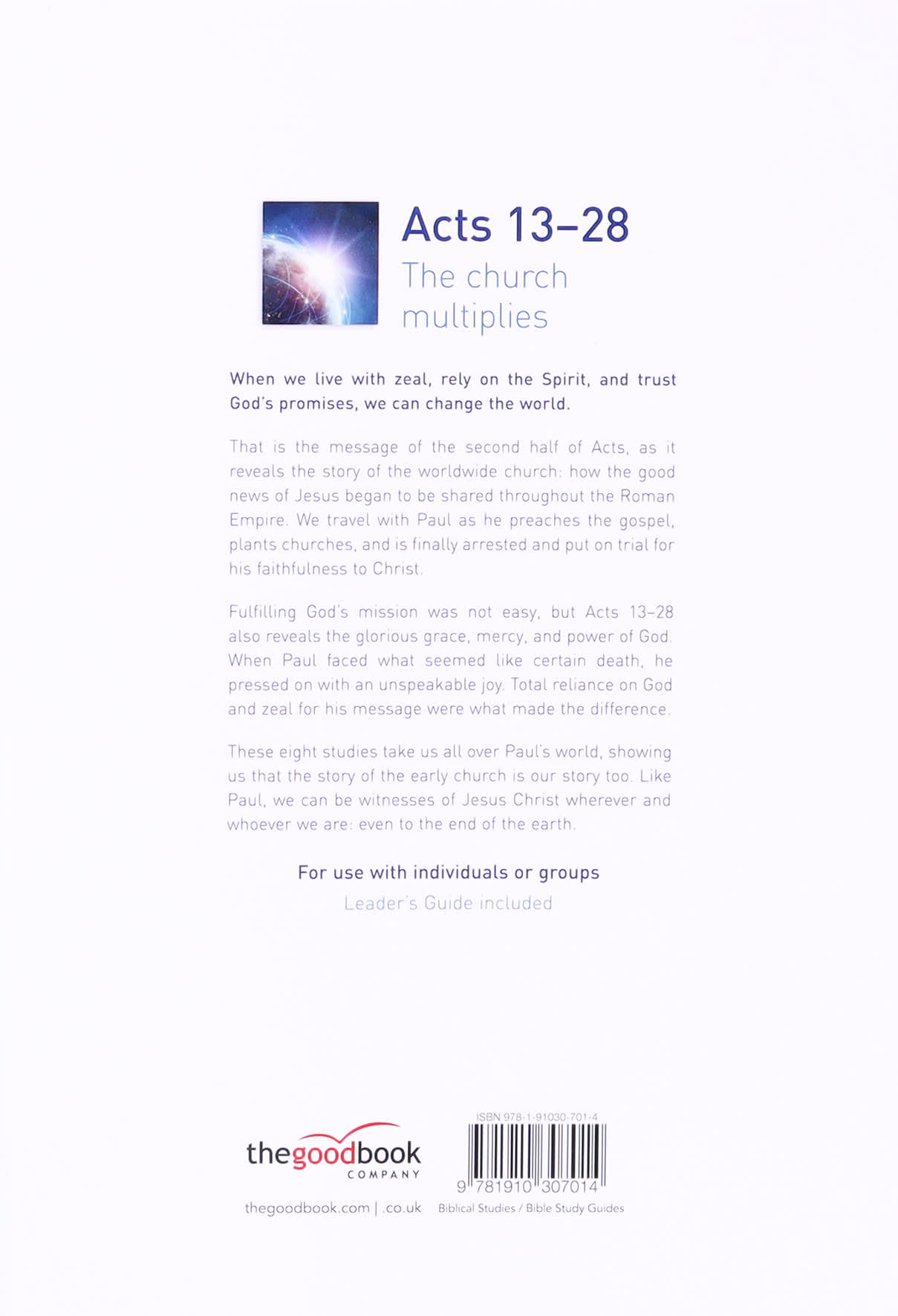 Acts 13-28: The Church Multiplies (8 Studies) (Good Book Guides Series)