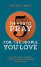 For the People You Love (5 Things To Pray Series)