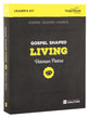 Gospel Shaped Living (Dvd Leader's Kit)