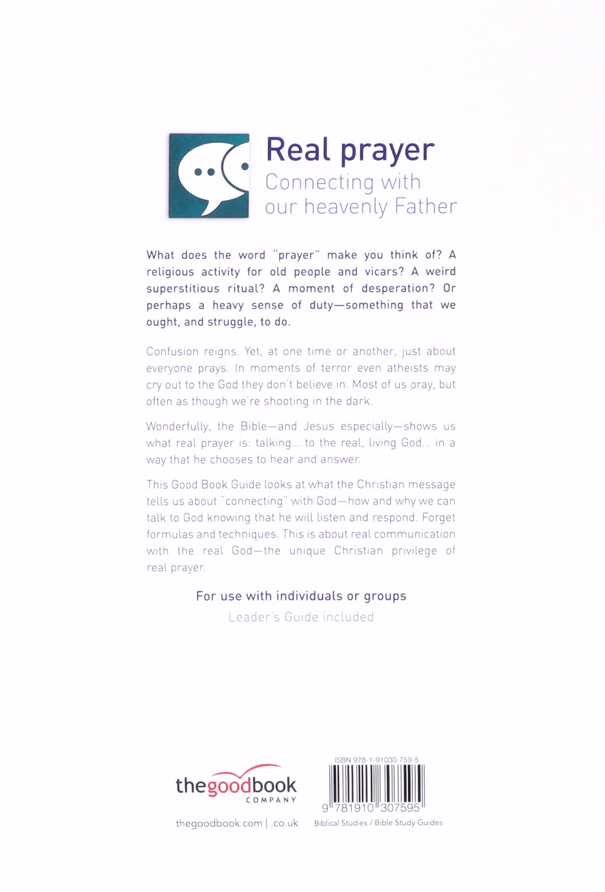 Real Prayer (Good Book Guides Series)