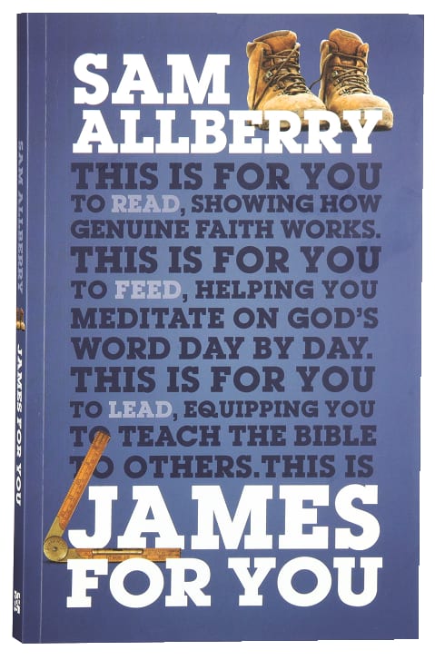 James For You: Showing You How Real Faith Looks in Real Life (God's Word For You Series)