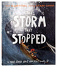 The Storm That Stopped: A True Story About Who Who Jesus Really is (Tales That Tell The Truth Series)