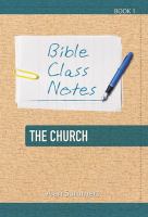 The Church (Bible Class Notes Series)