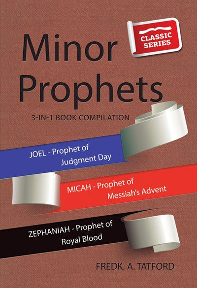 Minor Prophets - Book 3 (Classic Re-print Series)