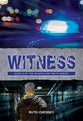 Witness (The Search For Truth Series)
